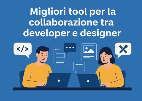 Migliori tool per la collaborazione tra developer e designer